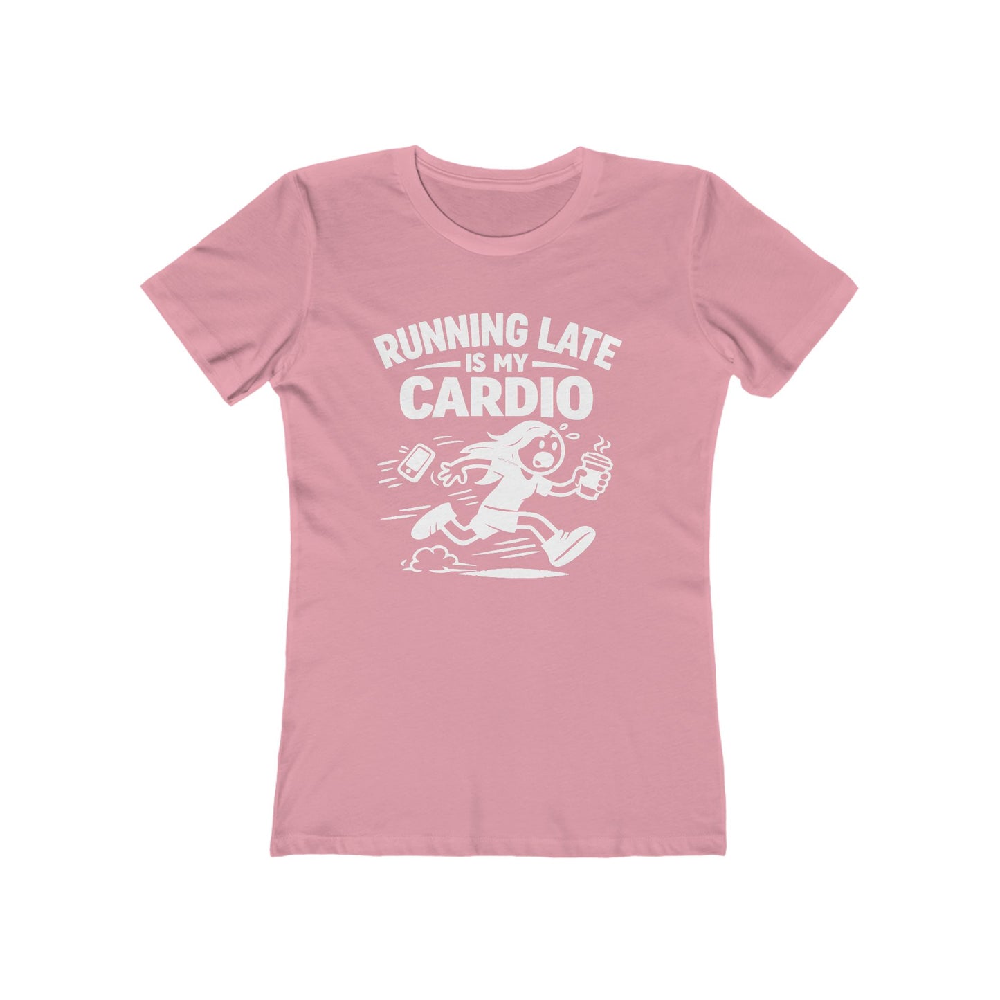 Running Late Is My Cardio T-Shirt | Funny  Shirt