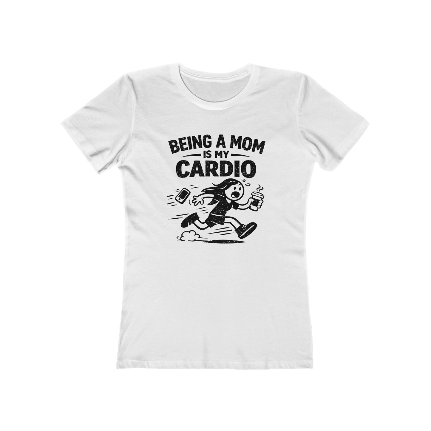 Being a Mom Is My Cardio T-Shirt