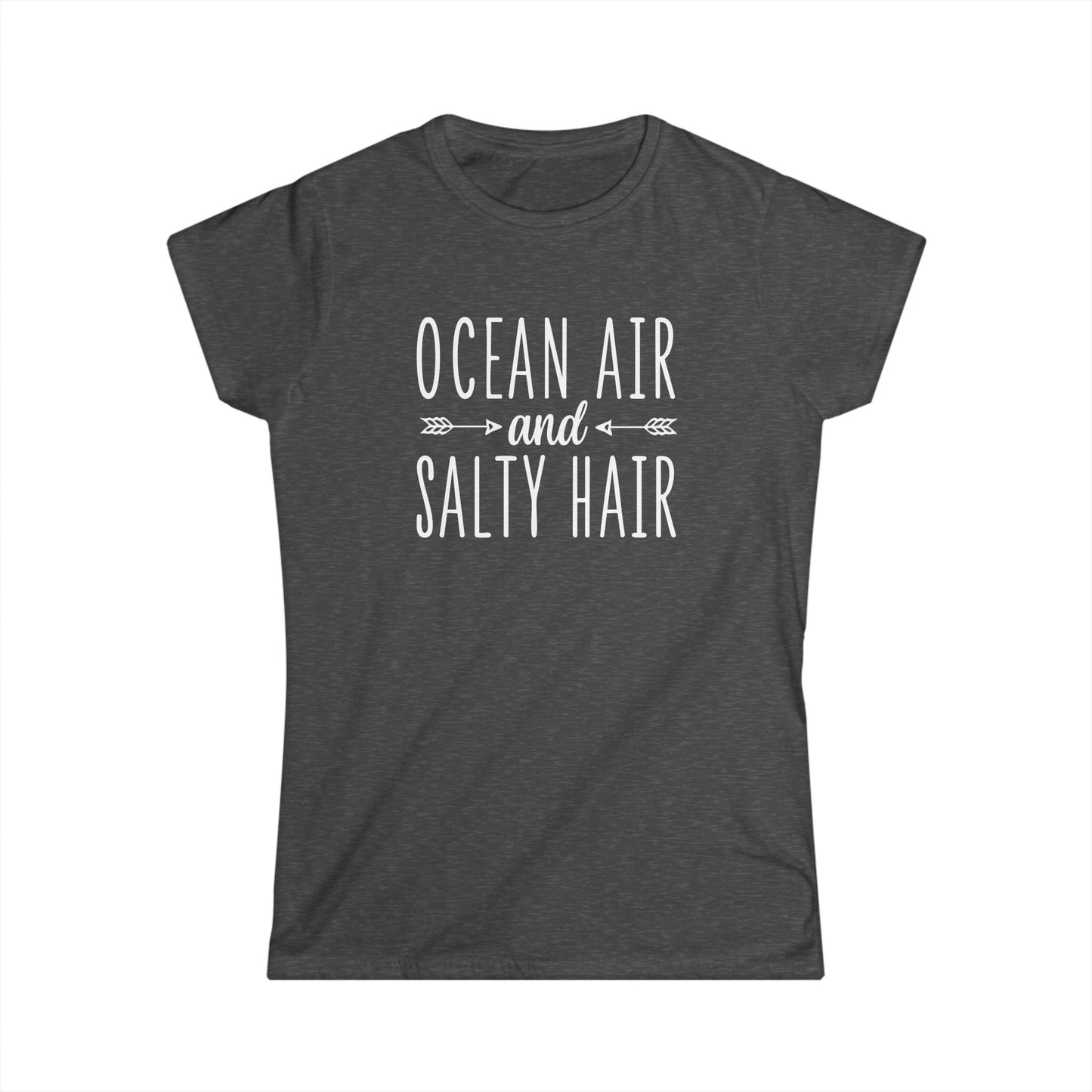Women's Softstyle Tee Ocean Air and Salty Hair