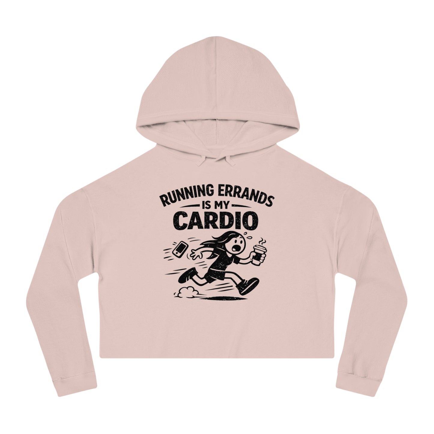 Running Errands Is My Cardio Cropped Hoodie | Funny Running Graphic