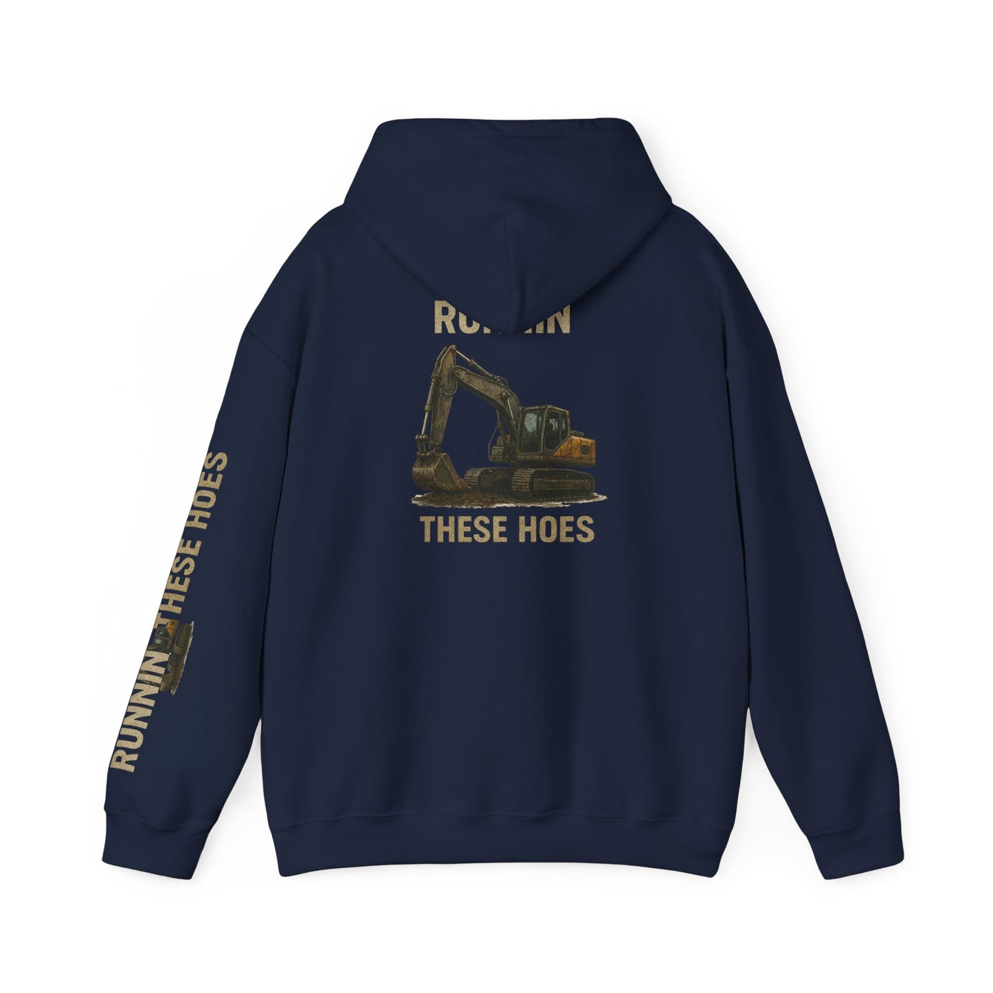 Running These Hoes Excavator Hoodie | Construction Graphic Hooded Sweatshirt