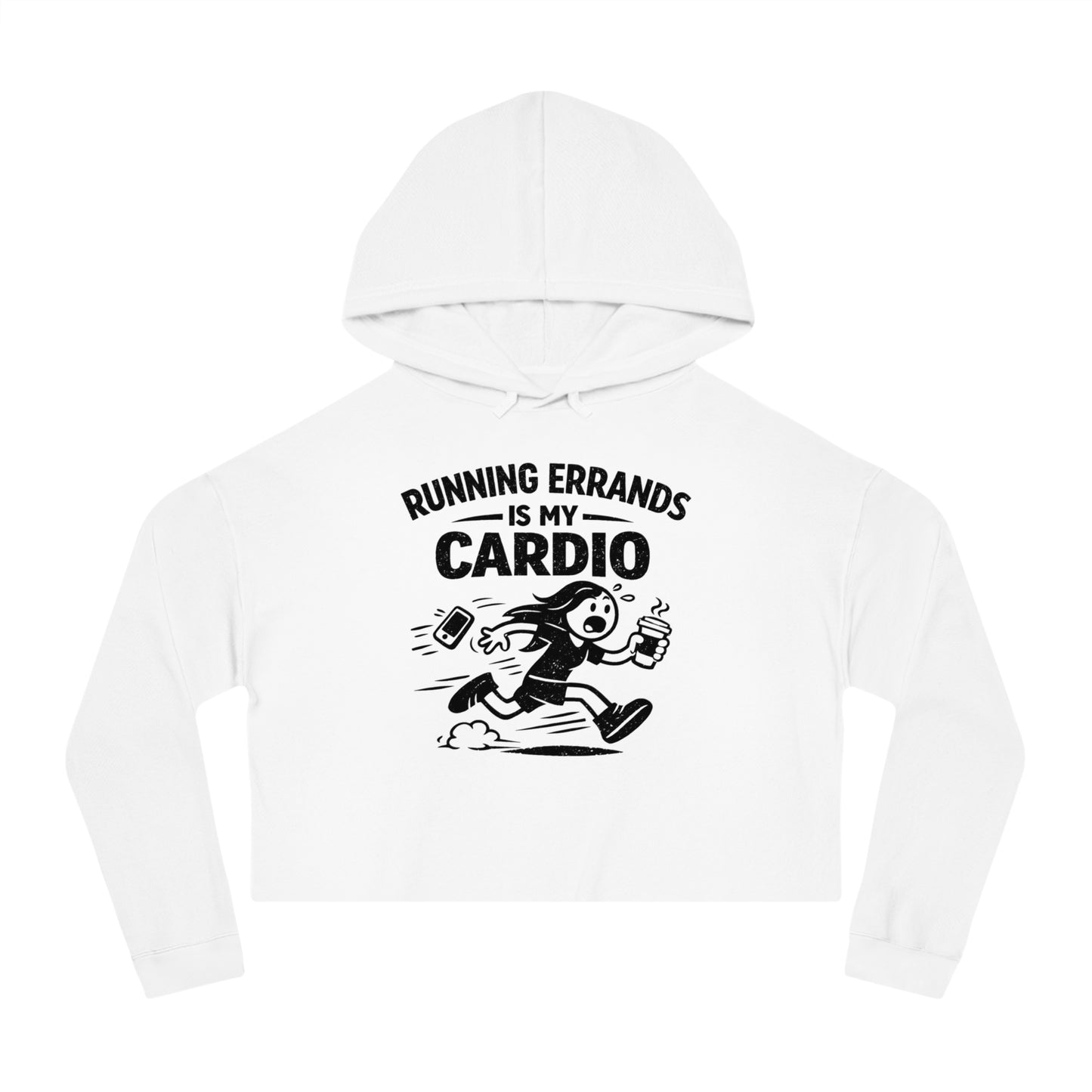 Running Errands Is My Cardio Cropped Hoodie | Funny Running Graphic